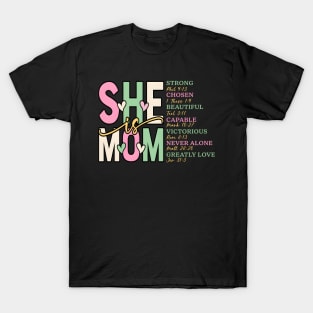 She Is Mom Strong Brave Fearless Lovely Beautiful T-Shirt